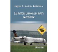 Dal fattore umano alla safety in aviazione