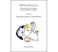 Dal filo all'intreccio. Esperienze di filosofia con i bambini nella scuola primaria e dell'infanzia