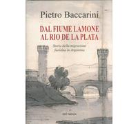 Dal fiume Lamone al Rio De la Plata - [Edit Faenza]
