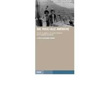 Dal Friuli alle Americhe. Studi di amici e allievi udinesi per Silvana Serafin