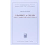 Dal giurista al filosofo. Livelli e modelli della giustificazione