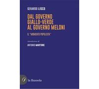 Dal governo giallo-verde al governo Meloni. Il «momento populista»