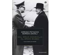 Dal Gran Consiglio al Gran Sasso. Una storia da rifare