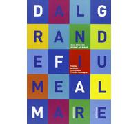 Dal grande fiume al mare