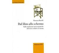 Dal libro allo schermo. Sulle traduzioni intersemiotiche dal testo verbale al cinema