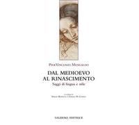 Dal Medioevo al Rinascimento. Saggi di lingua e stile