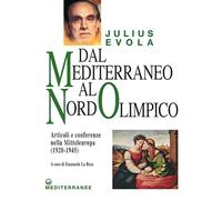 Dal Mediterraneo al Nord Olimpico. Articoli e conferenze nella Mitteleuropa (1920-1945)