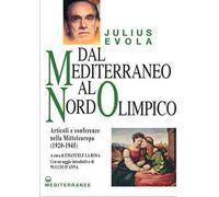 Dal Mediterraneo al Nord Olimpico. Articoli e conferenze nella Mitteleuropa (1920-1945)