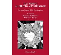 Dal merito al diritto all'istruzione. Per una scuola della Costit
