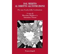 Dal merito al diritto all'istruzione. Per una scuola della Costituzione