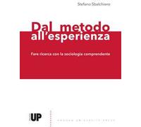 Dal metodo all'esperienza. Fare ricerca con la sociologia comprendente