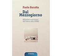 Dal Mezzogiorno. Riflessioni e convinzioni dall'interno della SVIMEZ