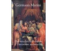 Dal mio letto di dolore il Tuo nome annuncerò