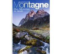 Dal Monviso al mare. Con Carta geografica ripiegata