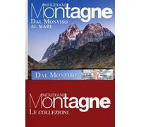 Dal Monviso al mare-Monti liguri. Con carta geografica ripiegata. Con Carta geografica