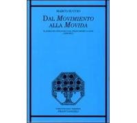 Dal movimento alla movida. Il romanzo spagnolo dal franchismo a oggi (1939-2011)