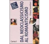 Dal Neoclassicismo al Romanticismo