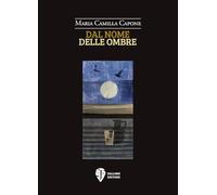 Dal nome delle ombre