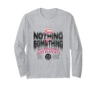 dal Nulla a Qualcosa - Urban Streetwear Statement Maglia a Manica