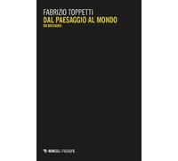 Dal paesaggio al mondo. Un breviario