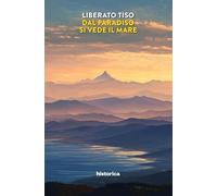 Dal paradiso si vede il mare