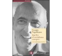 Dal Pci al socialismo europeo. Un'autobiografia politica