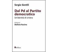 Dal PD al Partito Democratico. Un'identità necessaria