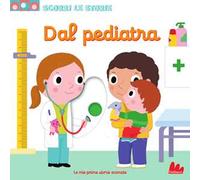 Dal pediatra – Scorri le storie – Ediz. a colori