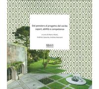 Dal pensiero al progetto del verde. Saperi, abilità e competenze