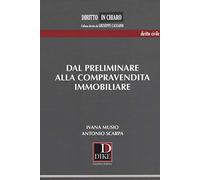 Dal preliminare alla compravendita immobiliare