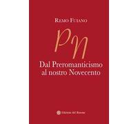 Dal Preromanticismo al nostro Novecento