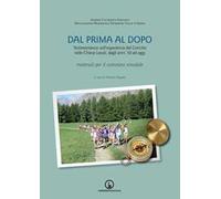 Dal prima al dopo. Testimonianze sull'esperienza del Concilio nelle Chiese Locali, dagli anni '50 ad oggi