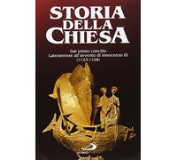 Dal primo Concilio lateranense all'avvento di Innocenzo III (1123 - 1198) (Vol. 1)