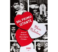 Dal primo istante