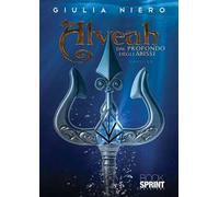 Dal profondo degli abissi. Alveah