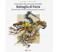 Dal quaderno del cauto osservatore BATTAGLIA DI PAVI