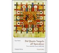 Dal quarto Vangelo all'Apocalisse. Una comunità cresce nella fede