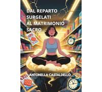 Dal reparto surgelati al Matrimonio Sacro.