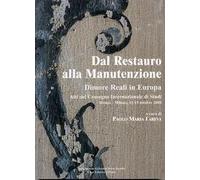 Dal Restauro alla Manutenzione. Dimore reali in Europa