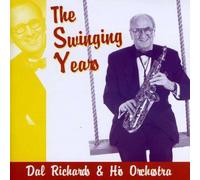 Dal Richards & His Orchestra - Swinging Years