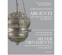 Dal Rinascimento al Moresco Argenti del Museo ebraico di Firenze-From the ...