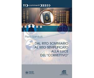 Dal rito sommario al rito semplificato alla luce del «correttivo»