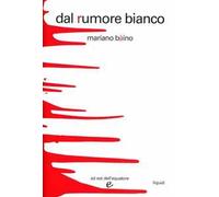 Dal rumore bianco