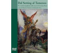 Dal Setting al Temenos. Per sentieri junghiani sulle tracce di Luciano Perez