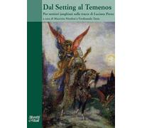 Dal Setting al Temenos. Per sentieri junghiani sulle tracce di Luciano Perez