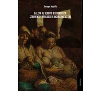 Dal SIA al reddito di emergenza: strumenti e percorsi di inclusione attiva