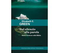 Dal silenzio alla parola. Storie di donne nella Bibbia