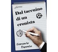 Dal taccuino di un cronista