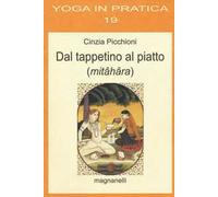 Dal tappetino al piatto (mitâhâra)