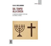 Dal Tempio alla Chiesa. Il significato ebraico e cristiano dei simboli liturgici